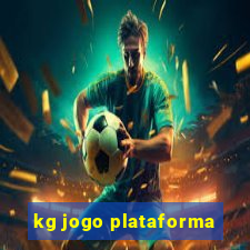 kg jogo plataforma